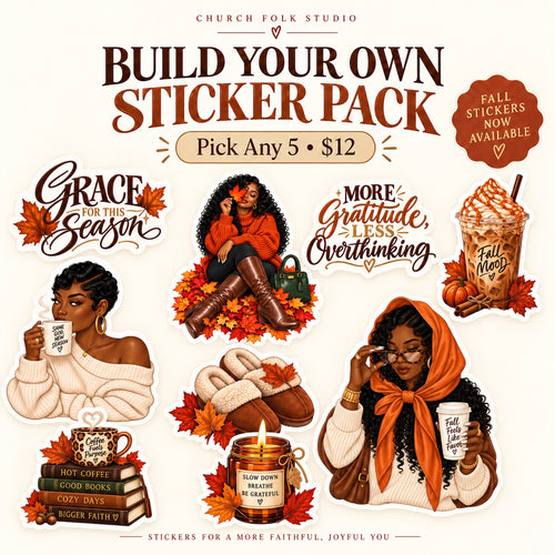 Build Your Own Church Folk Sticker Pack featuring fall sticker designs, pick any 5 for $12